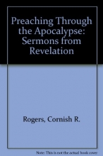 Cover art for Preaching Through the Apocalypse: Sermons from Revelation