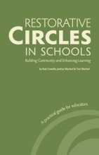 Cover art for Restorative Circles in Schools: Building Community and Enhancing Learning