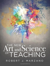 Cover art for The New Art and Science of Teaching: More Than Fifty New Instructional Strategies for Student Success (Teaching Methods for Competency-Based ... New Art and Science of Teaching Book Series)