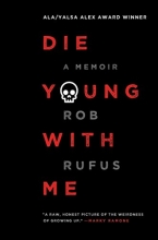 Cover art for Die Young with Me: A Memoir