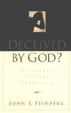 Cover art for Deceived by God: A Journey Through the Experience of Suffering