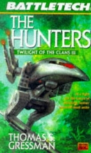 Cover art for Battletech 35:  The Hunters: Twilight of the Clans 3