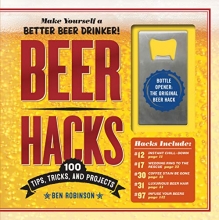 Cover art for Beer Hacks: 100 Tips, Tricks, and Projects