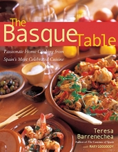 Cover art for The Basque Table: Passionate Home Cooking from Spain's Most Celebrated Cuisine