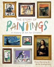 Cover art for The Story of Paintings: A History of Art for Children