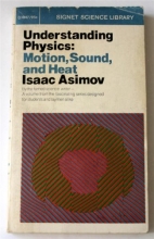 Cover art for Understanding Physics: Volume 1: Motion, Sound and Heat