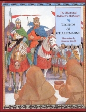 Cover art for Legends of Charlemagne: The Illustrated Bulfinch's Mythology