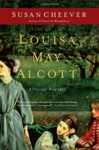 Cover art for Louisa May Alcott: A Personal Biography