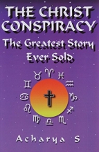 Cover art for The Christ Conspiracy: The Greatest Story Ever Sold