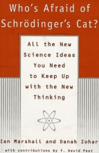 Cover art for Who's Afraid of Schrodinger's Cat?: All The New Science Ideas You Need To Keep Up With The New Thinking