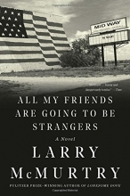 Cover art for All My Friends Are Going to Be Strangers: A Novel