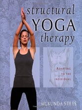 Cover art for Structural Yoga Therapy: Adapting to the Individual