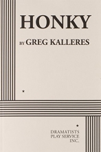 Cover art for Honky (Acting Edition for Theater Productions)