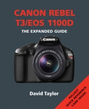 Cover art for Canon Rebel T3 / EOS 1100D (The Expanded Guide)