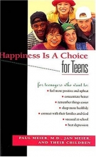 Cover art for Happiness Is A Choice For Teens