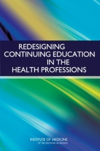 Cover art for Redesigning Continuing Education in the Health Professions