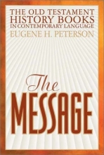 Cover art for The Message: The Old Testament History Books in Contemporary Language