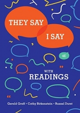 Cover art for They Say / I Say: The Moves That Matter in Academic Writing with Readings (Fourth Edition)