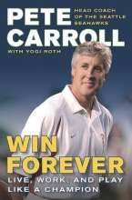 Cover art for Win Forever: Live, Work, and Play Like a Champion