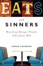 Cover art for Eats with Sinners: Reaching Hungry People Like Jesus Did