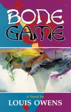 Cover art for Bone Game: A Novel (American Indian Literature and Critical Studies Series)
