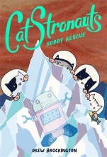 Cover art for CatStronauts: Robot Rescue