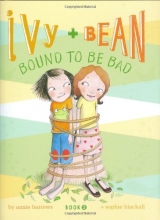 Cover art for Ivy & Bean: Bound to Be Bad (Ivy & Bean, Book 5)