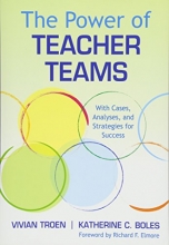 Cover art for The Power of Teacher Teams: With Cases, Analyses, and Strategies for Success