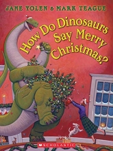 Cover art for How Do Dinosaurs Say Merry Christmas?