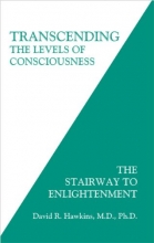 Cover art for Transcending the Levels of Consciousness: The Stairway to Enlightenment