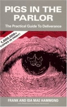 Cover art for Pigs in the Parlor: A Practical Guide to Deliverance