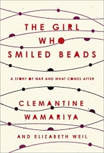 Cover art for The Girl Who Smiled Beads: A Story of War and What Comes After