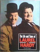 Cover art for The Life and Times of Laurel and Hardy (Life and Times Series)