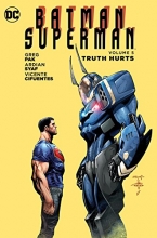 Cover art for Batman/Superman Vol. 5: Truth Hurts