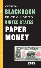 Cover art for The Official Blackbook Price Guide to United States Paper Money 2015, 47th Edition