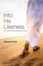 Cover art for Into His Likeness: Be Transformed As a Disciple of Christ