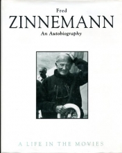 Cover art for Fred Zinnemann: An Autobiography : A Life in the Movies