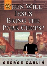 Cover art for When Will Jesus Bring the Pork Chops?