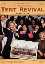 Cover art for Bill & Gloria Gaither: Tent Revival Homecoming