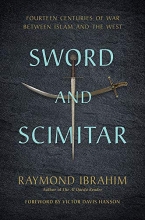 Cover art for Sword and Scimitar: Fourteen Centuries of War between Islam and the West