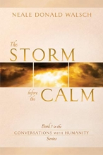 Cover art for The Storm Before the Calm: Book 1 in the Conversations with Humanity Series