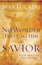 Cover art for No Wonder They Call Him the Savior: Discover Hope In The Unlikeliest Place