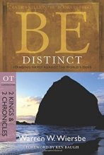 Cover art for Be Distinct (2 Kings & 2 Chronicles): Standing Firmly Against the World's Tides (The BE Series Commentary)