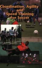 Cover art for Coordination Agility & Speed Training for Soccer