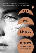 Cover art for All We Shall Know: A Novel