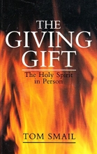 Cover art for The Giving Gift: Holy Spirit in Person