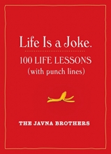Cover art for Life Is a Joke: 100 Life Lessons (with Punch Lines)