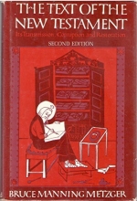 Cover art for The Text of the New Testament: Its Transmission, Corruption, and Restoration by Bruce Manning Metzger (December 31,1968)
