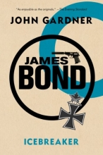 Cover art for James Bond: Icebreaker: A Novel (James Bond 007)