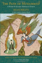 Cover art for The Path of Muhammad: A Book on Islamic Morals & Ethics by Imam Birgivi (Spiritual Classics)